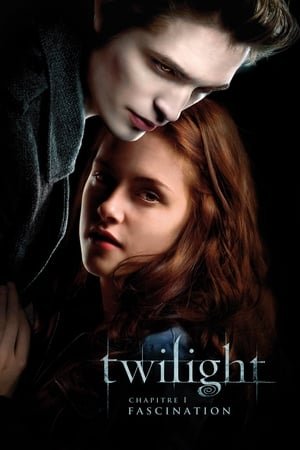 Twilight, chapitre 1 : Fascination